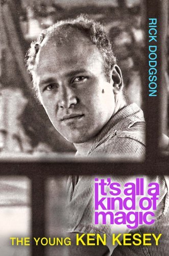 Rick Dodgson/Itas All a Kind of Magic@ The Young Ken Kesey